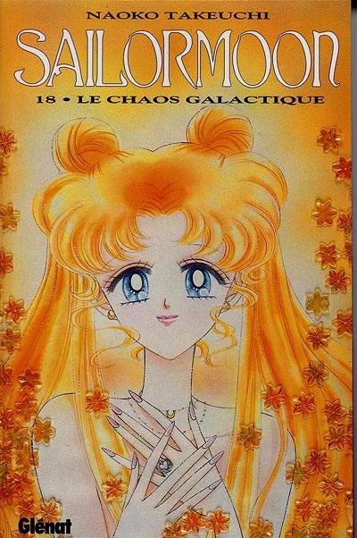 Sailor Moon. Vol. 18. Le chaos galactique