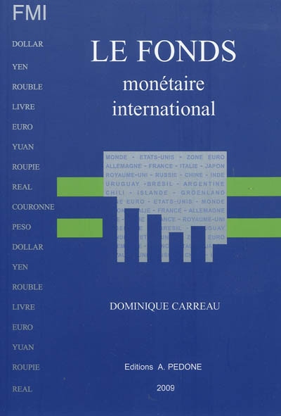 Le Fonds monétaire international, FMI
