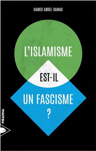 L'islamisme est-il un fascisme ?