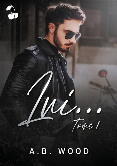 Lui... : Tome 1