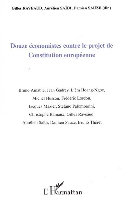 Douze économistes contre le projet de Constitution européenne