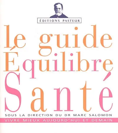 Le guide équilibre santé