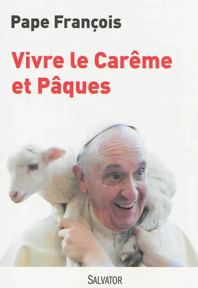 Vivre le carême et Pâques