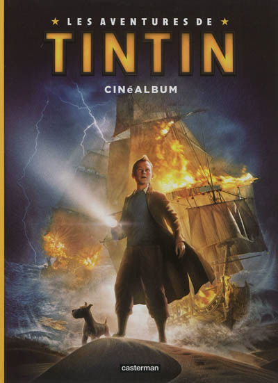 Les aventures de Tintin. Cinéalbum