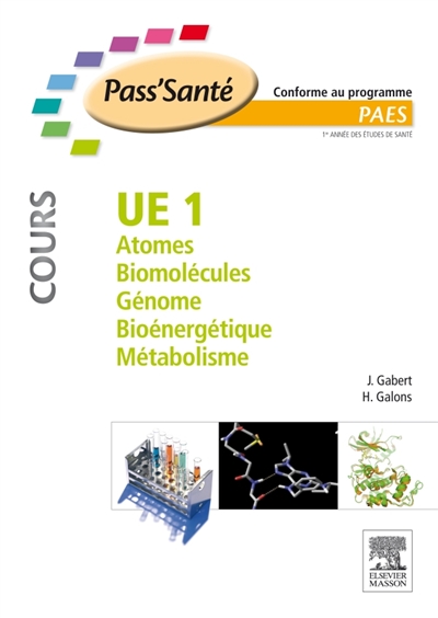 UE1 atomes, biomolécules, génome, bioénergétique, métabolisme