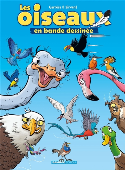 Les oiseaux en bande dessinée. Vol. 1