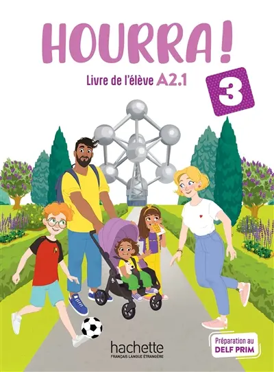 Hourra ! 3 : livre de l'élève A2.1