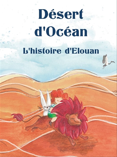 Désert d'océan, l'histoire d'Elouan