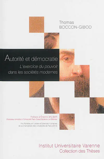 Autorité et démocratie : l'exercice du pouvoir dans les sociétés modernes