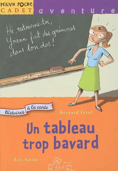Histoires à la carte. Vol. 5. Un tableau trop bavard
