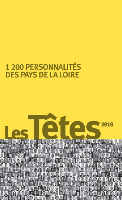 1.200 personnalités des Pays de la Loire : les têtes 2018