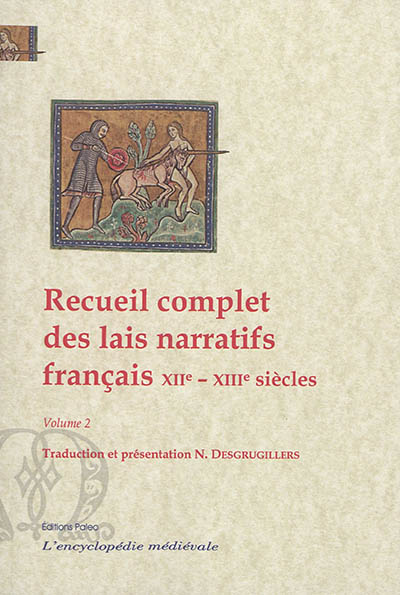 Recueil complet des lais narratifs français : XIIe-XIIIe siècles. Vol. 2. G-Y