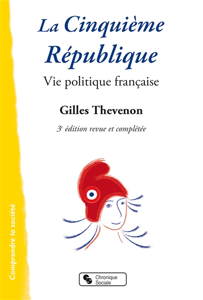 La cinquième République : vie politique française