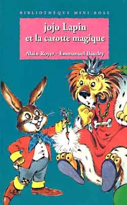 Jojo Lapin et la carotte magique
