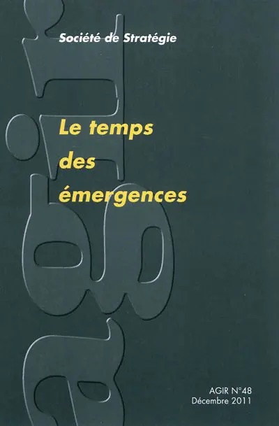 Agir, n° 48. Le temps des émergences