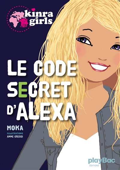 Kinra girls. Le code secret d'Alexa