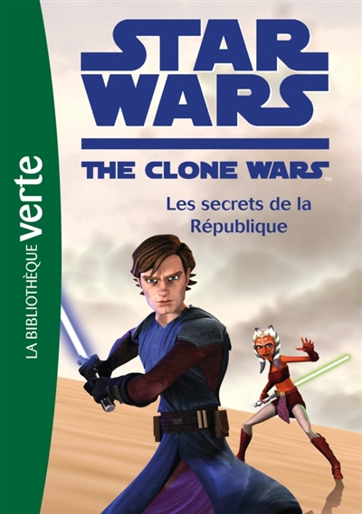 Star wars : The clone wars : Les secrets de la République