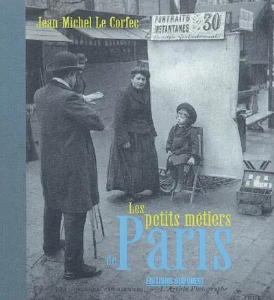 Les petits métiers de Paris