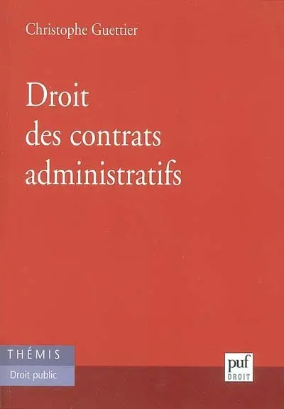 Droit des contrats administratifs