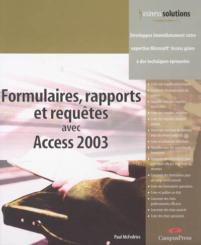 Formulaires, rapports et requêtes avec Access 2003