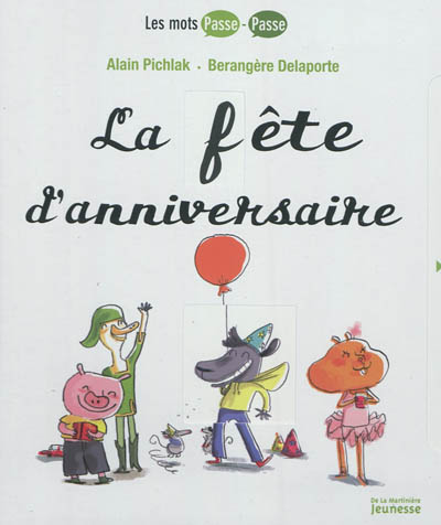 La fête d'anniversaire