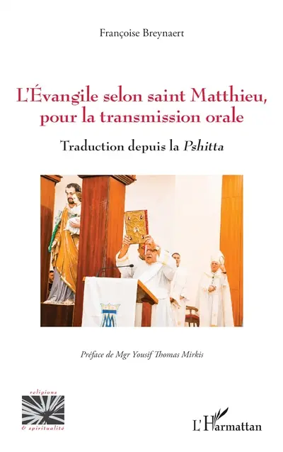 L'Evangile selon saint Matthieu, pour la transmission orale : traduction depuis la Pshitta