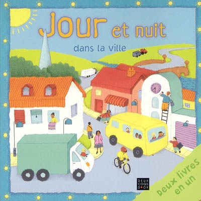 nuit et jour / jour et nuit dans la ville