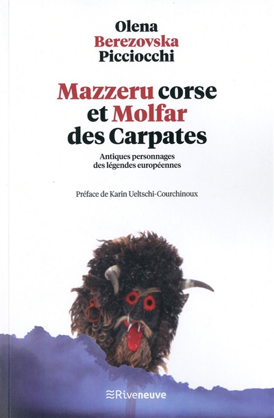 Mazzeru corse et Molfar des Carpates : antiques personnages des légendes européennes