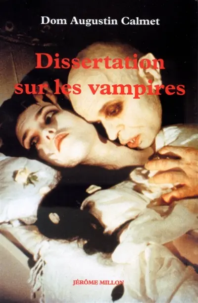 Traité sur les apparitions des esprits, et sur les vampires, ou les revenants de Hongrie, de Moravie, etc.. Vol. 1. Dissertation sur les vampires : 1751