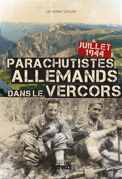 Parachutistes allemands dans le Vercors : juillet 1944
