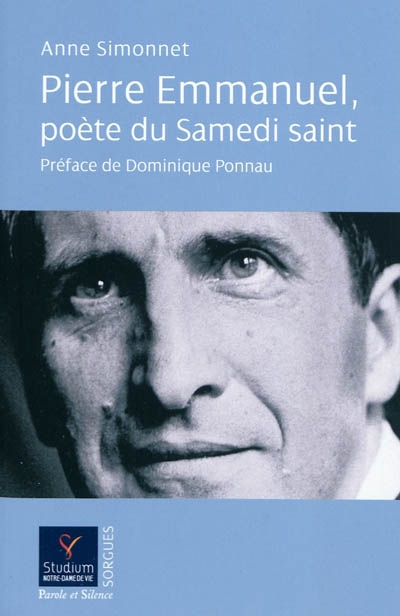 Pierre Emmanuel, poète du samedi saint