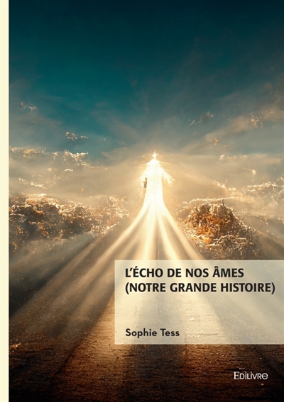 L'écho de nos âmes (Notre...