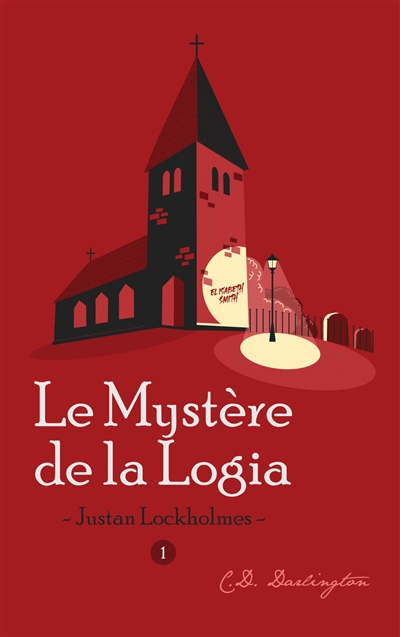 Justan Lockholmes : Le Mystère de la Logia