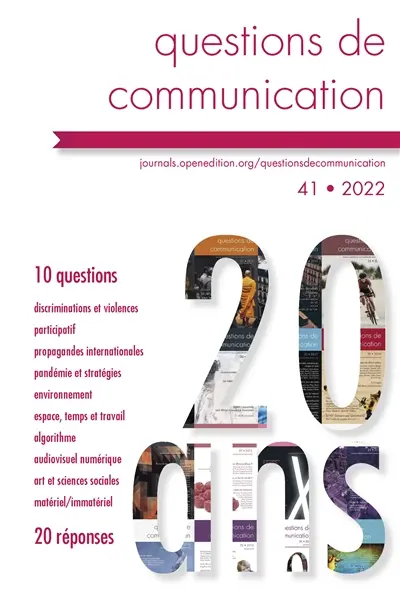 Questions de communication, n° 41. 20 ans : 10 questions, 20 réponses