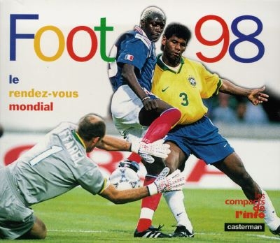 Foot 98, le rendez-vous mondial