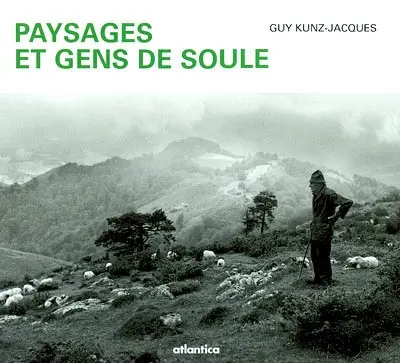 Paysages et gens de Soule