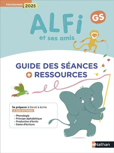 Alfi et ses amis, GS : guide des séances + ressources