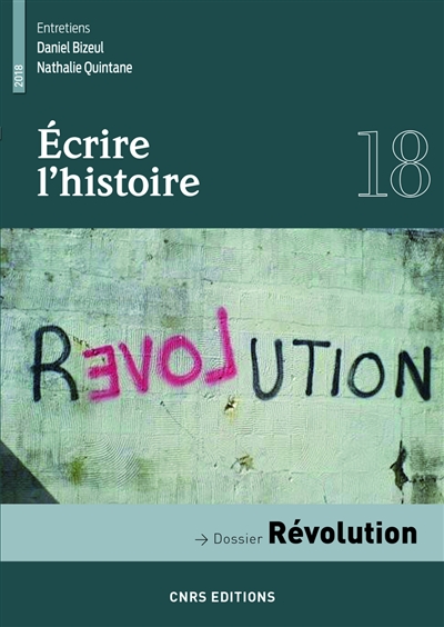 ecrire l'histoire : histoire, littérature, esthétique, n° 18. révolution
