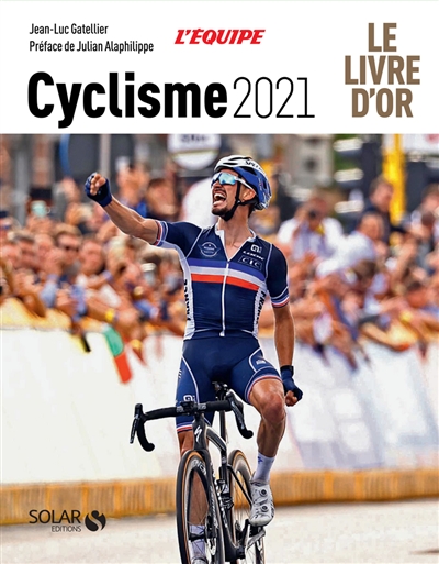 Cyclisme 2021 : le livre d'or