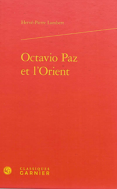 Octavio Paz et l'Orient