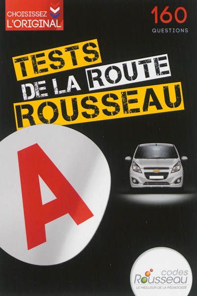 Tests Rousseau de la route...
