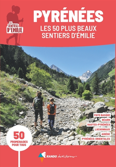 Pyrénées, les 50 plus beaux...
