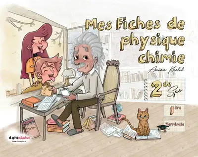 Mes fiches de physique chimie, 2de spé
