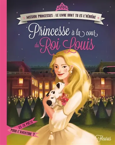 Princesse à la cour du roi Louis