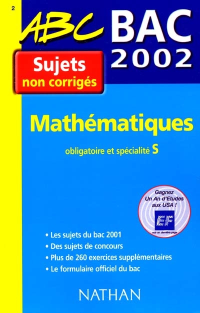 Mathématiques, terminales S : obligatoire et spécialité : bac 2001-2002