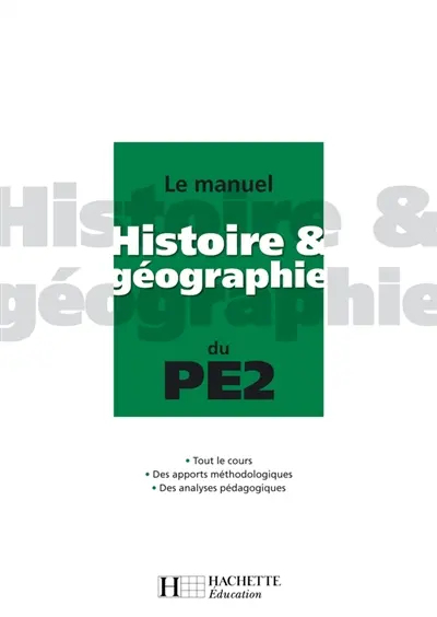 Histoire & géographie : nouveaux programmes de l'école primaire 2007