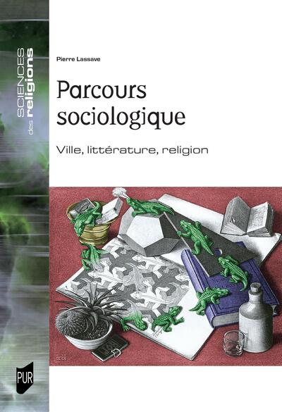 Parcours sociologique : ville, littérature, religion