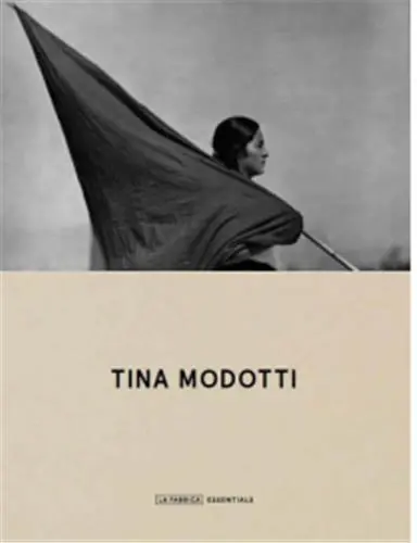 Tina Modotti Essentials
