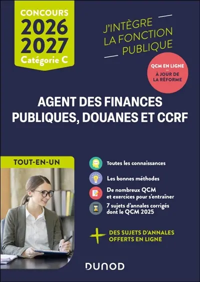 Agent des finances publiques, douanes et CCRF : tout-en-un : concours 2026-2027, catégorie C