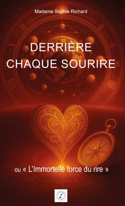 Derrière chaque sourire : ou l'immortelle force du rire